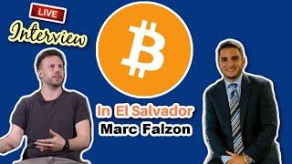 Bitcoin in El Salvador - Launch or Crash? Interview with Marc Falzon