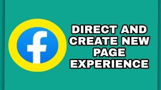 Create New Page Experience  Facebook New Page Experience Set up  KULOT TV