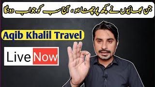 Aqib Khalil Travel is going liveFor Saudi Visa Stamping New Update