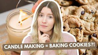 Here’s Why Candle Making is Like Baking Cookies This made me change my candle care instructions
