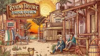 Stick Figure – Showdown feat. Collie Buddz