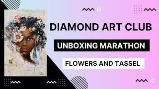 UNBOXING TIME   Diamond Art Club Unboxing Marathon Episode 9 Flowers and Tassel #diamondpainting