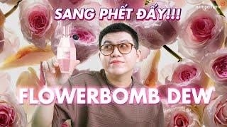 Thích hương hoa nhưng không nhàm chán thì thử Flowerbomb Dew nhé  namperfume TV