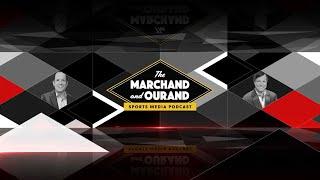 The Marchand and Ourand Sports Media Podcast Episode 75