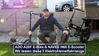 ADO A20F E-Bike & NAVEE N65 E-Scooter im Test Review4K