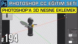 194 Photoshopa 3d Nesne Yükleme 3D Modelleri Tutma - Çevirme -Kaydırma-Ölçekleme  Photoshop Ders