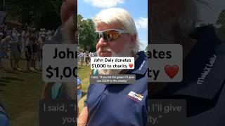 John Daly’s INCREDIBLE $1000 donation ️