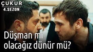 Çukur 4.Sezon 21.Bölüm - Düşman mı Olacağız Dünür Mü?