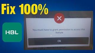 You must have to grant permission to access this feature HBL Mobile App