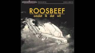 Roosbeef - Niet Uitmaken AUDIO ONLY