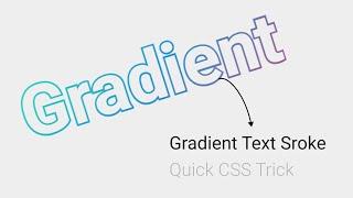 Gradient Text Border  How to make gradient Text stroke  Quick CSS trick