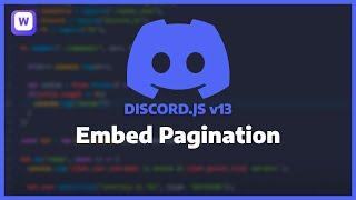 Discord.JS v13 - Embed Pagination