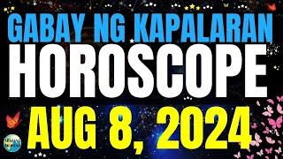 Horoscope Ngayong Araw August 8 2024  Gabay ng Kapalaran Horoscope Tagalog #horoscopetagalog