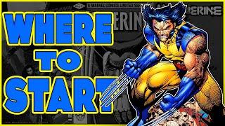 Where To Start Wolverine  10 Best comics for beginners