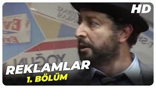 Reklamlar - 1. Bölüm