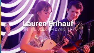 Lauren Frihauf - In the Bleak Midwinter