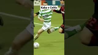 Kaka destroyed Celtic 