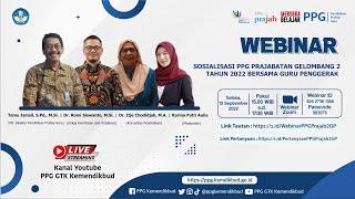 Webinar PPG Prajabatan Gelombang 2 Tahun 2022 bersama Guru Penggerak