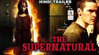 THE SUPERNATURAL द सुपनेचुरल - Official Hindi ट्रेलर  Horror Movies In Hindi  हॉररवर हिंदी मोवीएस