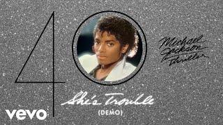 Michael Jackson - Shes Trouble Demo - Official Audio