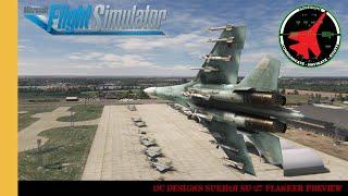 DC Designs Sukhoi SU-27 Flanker Preview  Microsoft Flight Simulator