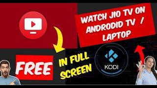 jio tv on android tv  jio tv on laptop or pc  jio tv on kodi app  stg