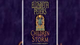 Children of the Storm Part 1 by Elizabeth Peters Amelia Peabody #15  Audiobooks Full Length