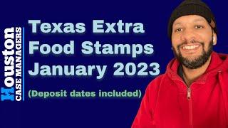 Texas extra food stamps approved for January 2023 learn more about deposit dates