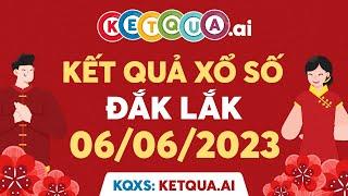 XSDLK 662023 - KQXSDLK - Xổ số kiến thiết Đắc Lắc ngày 6 tháng 6 năm 2023 - SXDLK - XSDLK