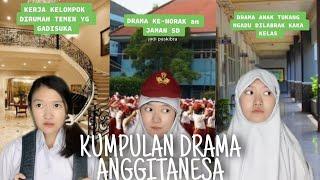 KUMPULAN DRAMA ANGGITANESAPART 1