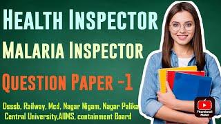 Mp Vyapam Sanitary inspector Health Inspector  Malaria Inspector Question Paper  Hssc SI Paper -1