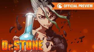 Dr. STONE  OFFICIAL PREVIEW