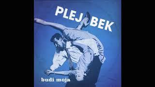 Plejbek - Budi moja.