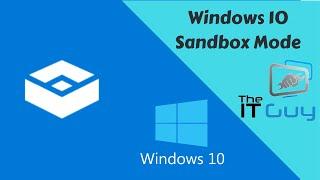 How to use Windows Sandbox Mode in 1903