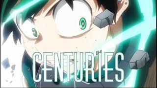 AMV  Deku - Centuries