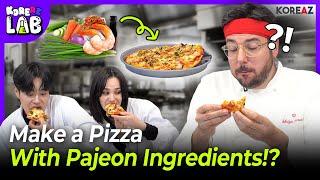 Make a Pizza with Pajeon Ingredients?  KOREAZ LAB ep.02