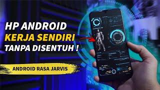 Android Rasa Jarvis Cara Membuat Layar Android Bergerak Tanpa di Sentuh