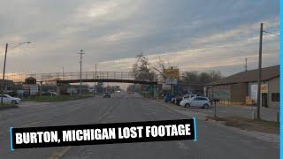 Burton Michigan Lost Footage