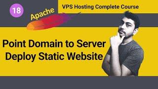 How to Point Domain to VPS Hosting Remote Server then Deploy HTML Static Website Apache Hindi