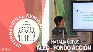 Fondo Acción Update on ALEC Project in Colombia  International Seminar