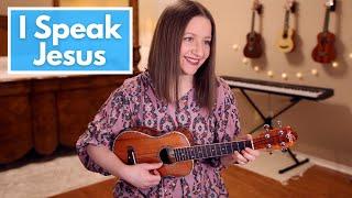 I Speak Jesus - Charity Gayle Ukulele Cover