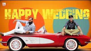 ഹാപ്പി വെഡ്ഡിംഗ് HAPPY WEDDING Fun Da  Malayalam Comedy Shorts 