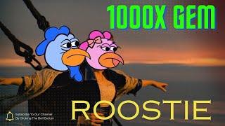 PEPE BONK Wont Make 1000x...Roostie - The Ultimate Gem