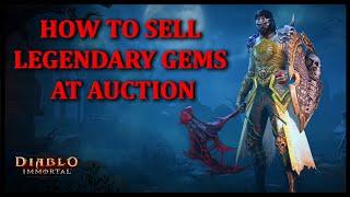 How to Sell Legendary Gems at Auction  Diablo Immortal