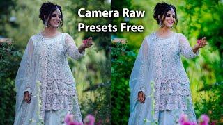 Photoshop camera raw presets free download  Bandhan Studio