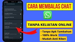 Cara Membalas Chat di WhatsAppTanpa Kelihatan Online Promed Tutorial