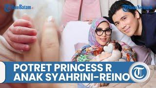 Potret Princess R Anak Syahrini dan Reino Barack yang Berusia 2 Bulan Disorot Tampak Berkulit Putih