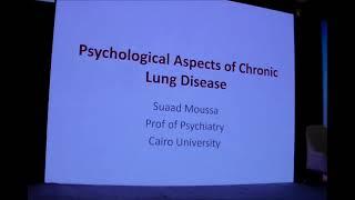 Psychological Aspects of Chronic Lung disease Prof Suaad Mousa