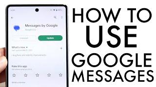 How To Use Google Messages Complete Beginners Guide