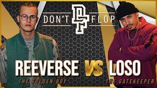 REEVERSE  Vs LOSO   Dont Flop Rap Battle